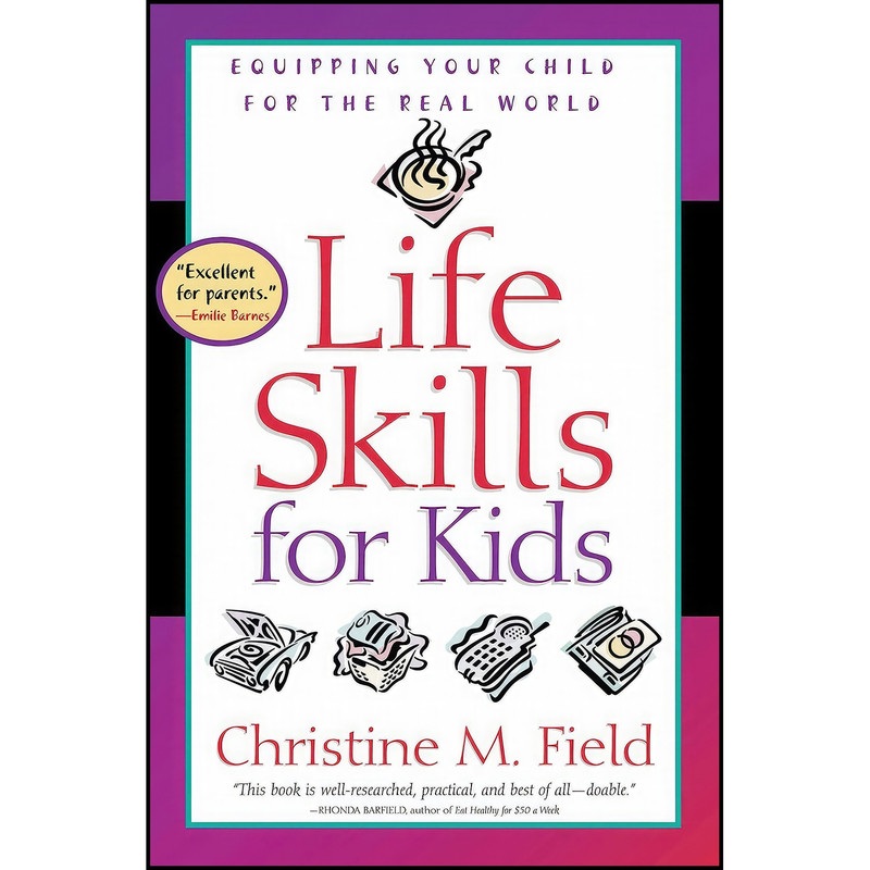 کتاب Life Skills for Kids اثر Christine Field انتشارات Shaw Books