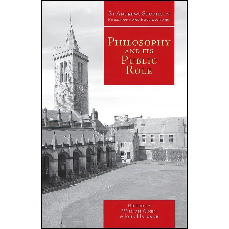 کتاب Philosophy and Its Public Role اثر John Haldane and William Aiken انتشارات Imprint Academic