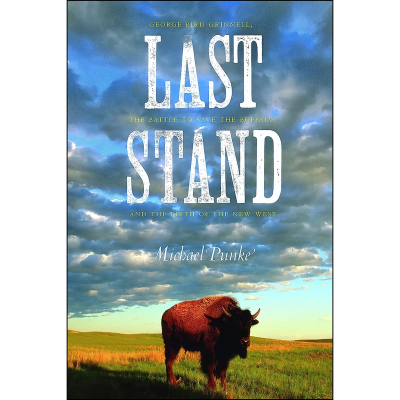 کتاب Last Stand اثر Michael Punke انتشارات Bison Books