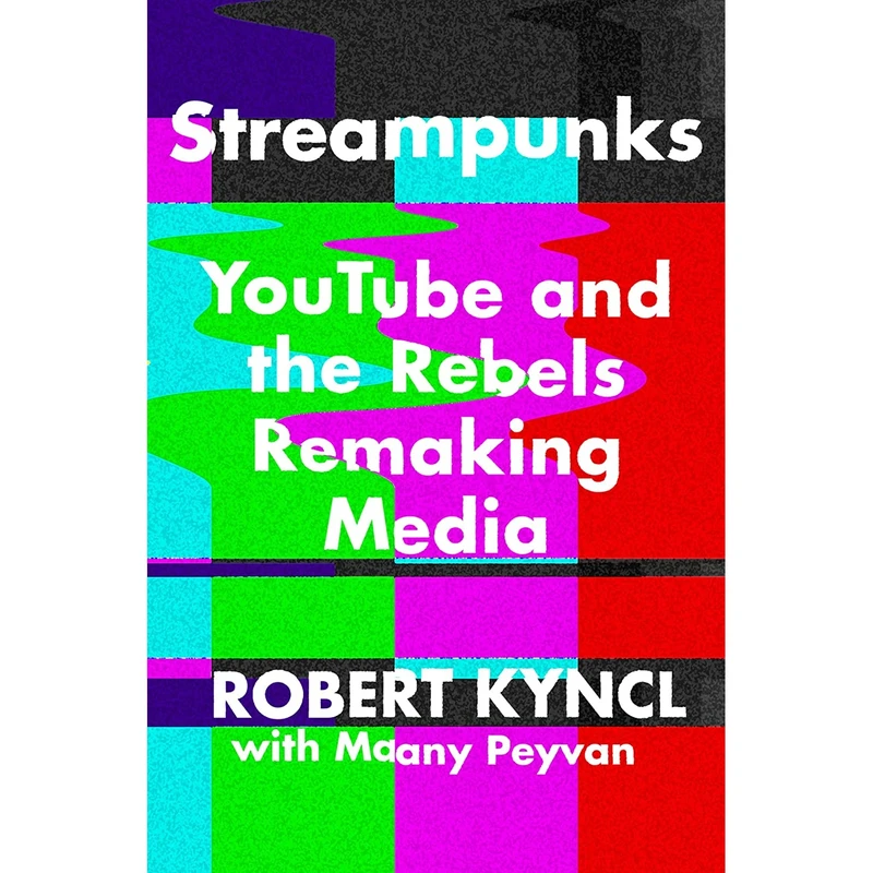 کتاب Streampunks اثر جمعی از نویسندگان انتشارات Harper Business