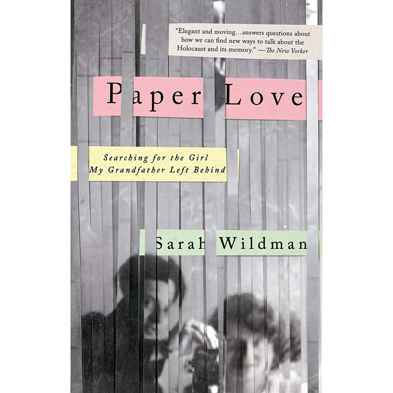 کتاب Paper Love اثر Sarah Wildman انتشارات Riverhead Books