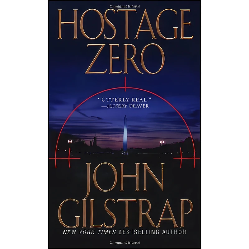 کتاب Hostage Zero  اثر John Gilstrap انتشارات Pinnacle