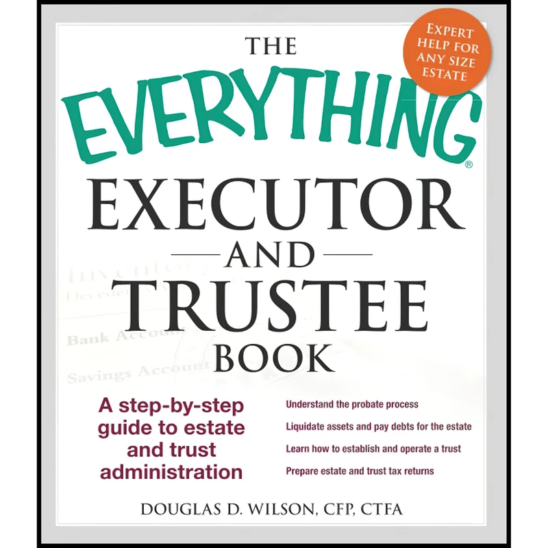 کتاب The Everything Executor and Trustee Book اثر Douglas D. Wilson انتشارات تازه ها