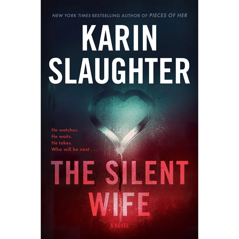 کتاب The Silent Wife اثر Karin Slaughter انتشارات William Morrow