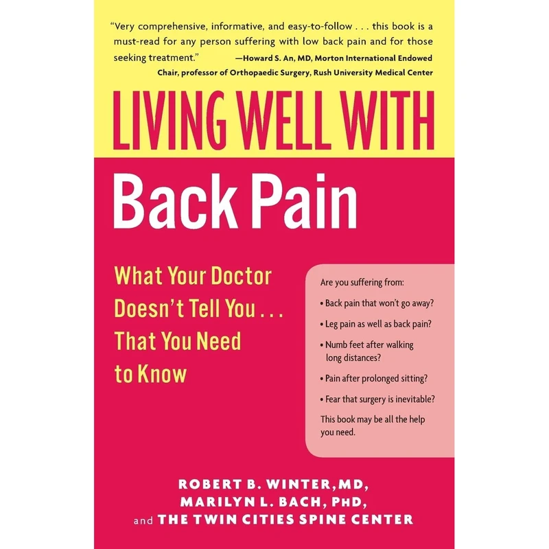 کتاب Living Well with Back Pain اثر Robert B. Winter M.D. and Marilyn L. Bach PhD انتشارات تازه ها