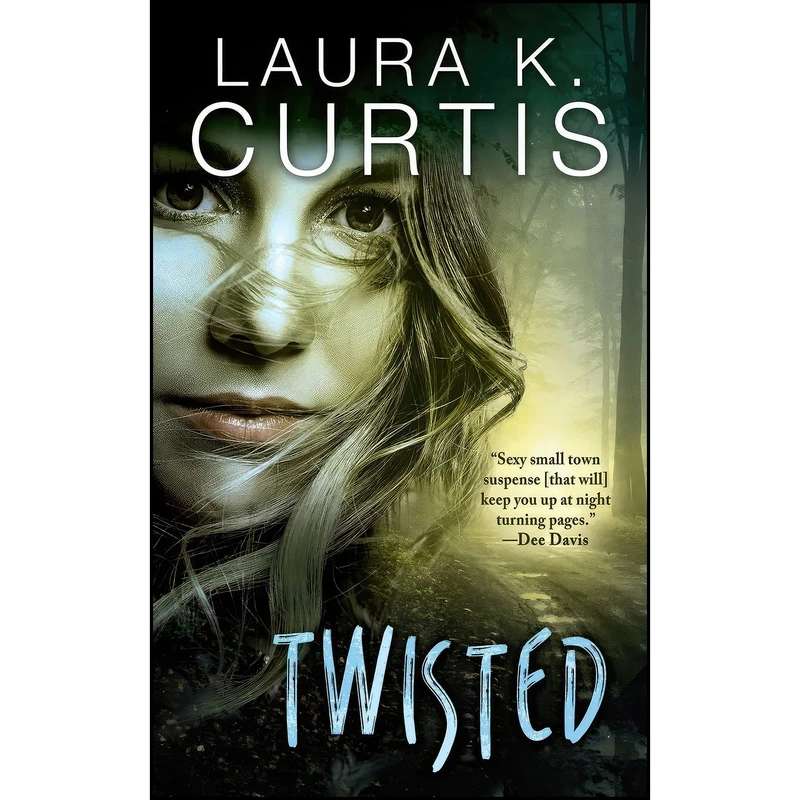 کتاب Twisted اثر Laura K. Curtis انتشارات River Hills Press