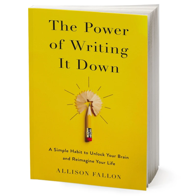کتاب The Power of Writing It Down اثر Allison Fallon انتشارات HarperCollins Christian Publishing