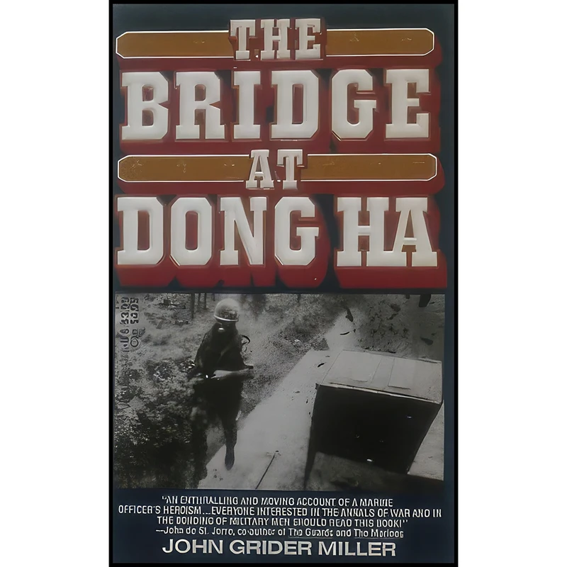 کتاب The Bridge at Dong Ha اثر John Grider Miller انتشارات Dell