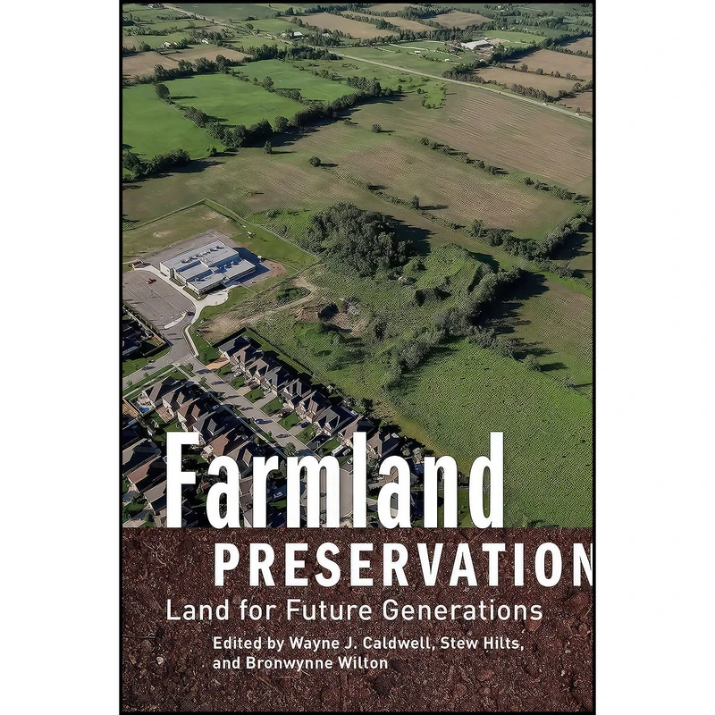کتاب Farmland Preservation اثر جمعي از نويسندگان انتشارات University of Manitoba Press