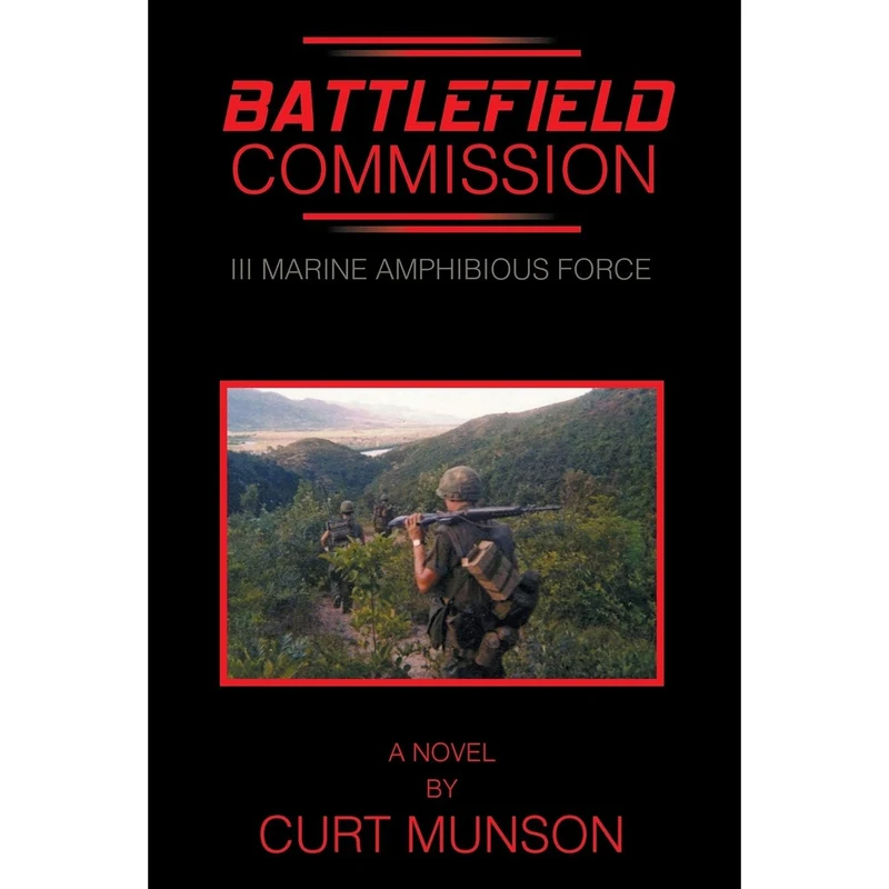 کتاب Battlefield Commission اثر Curt Munson انتشارات AuthorHouse