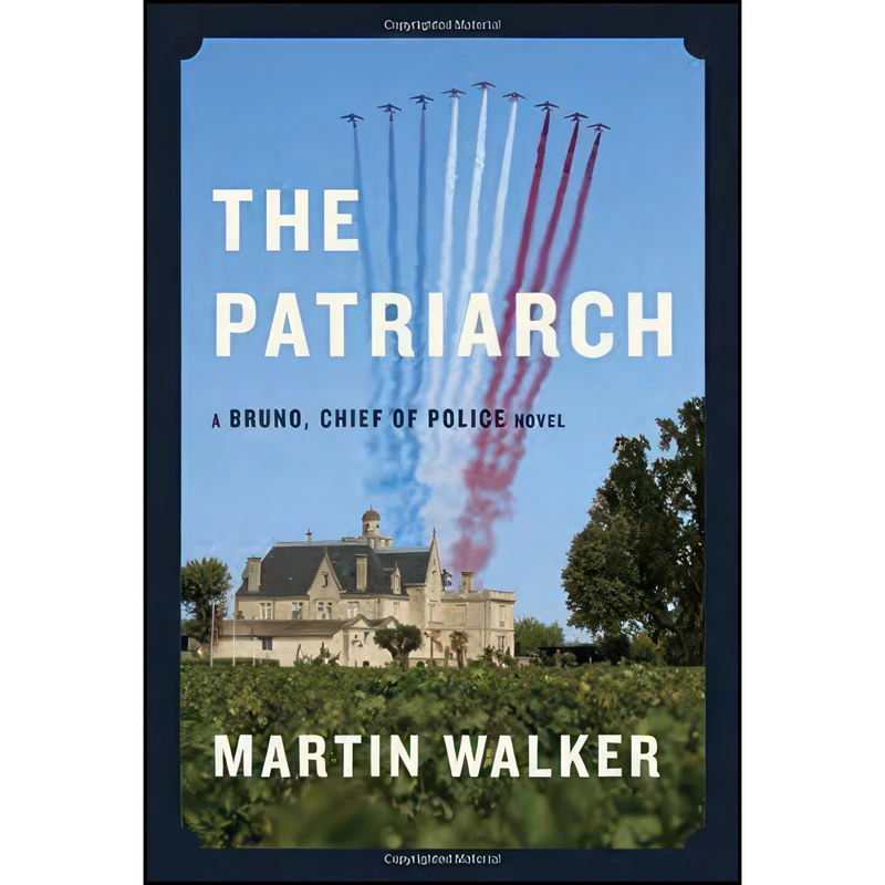 کتاب The Patriarch اثر Martin Walker انتشارات Knopf