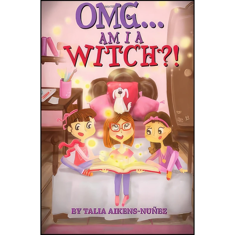 کتاب Omg...Am I a Witch?! اثر جمعي از نويسندگان انتشارات Pinwheel Books
