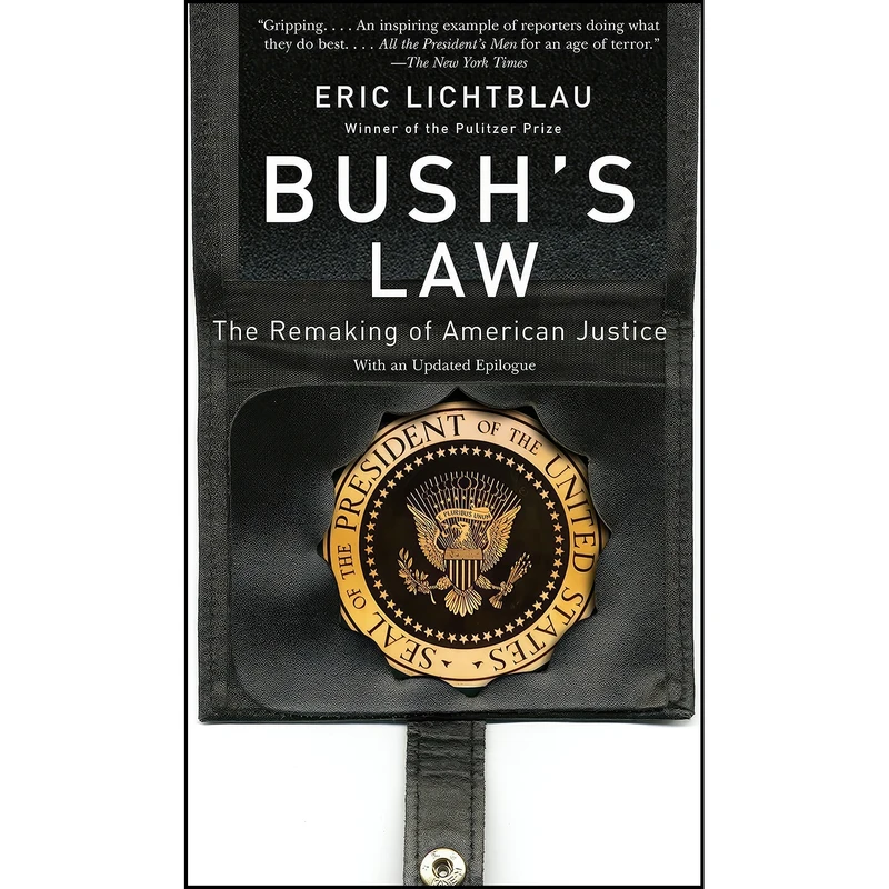 کتاب Bushs Law اثر Eric Lichtblau انتشارات Anchor
