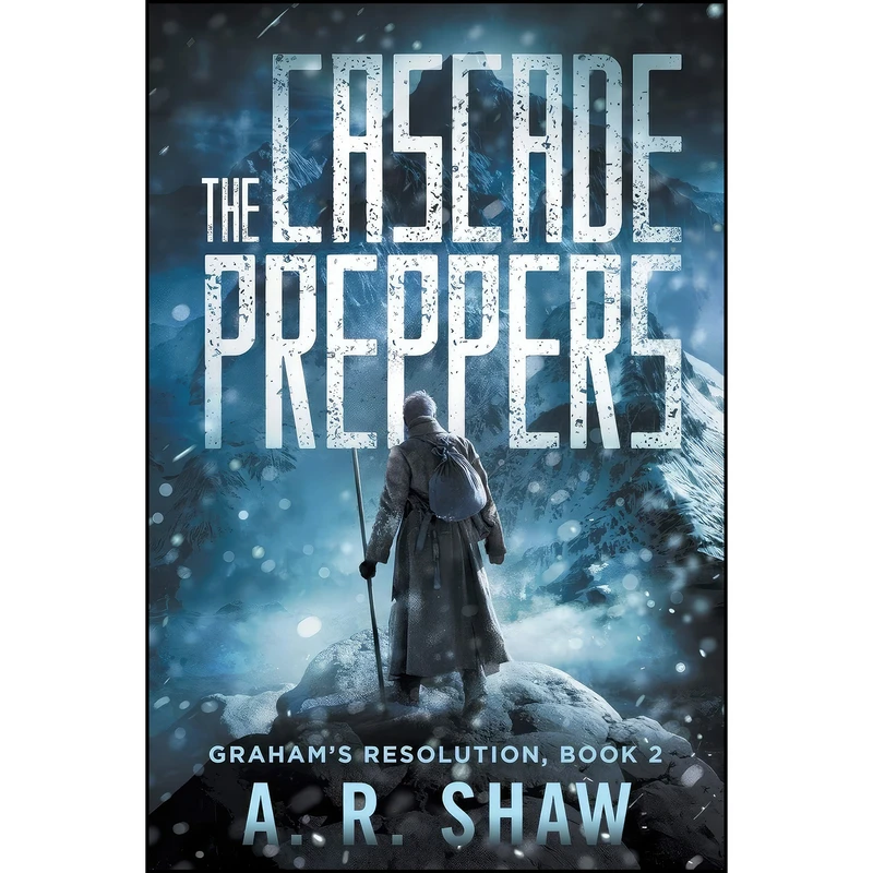 کتاب The Cascade Preppers اثر A.R. Shaw انتشارات Indy Pub