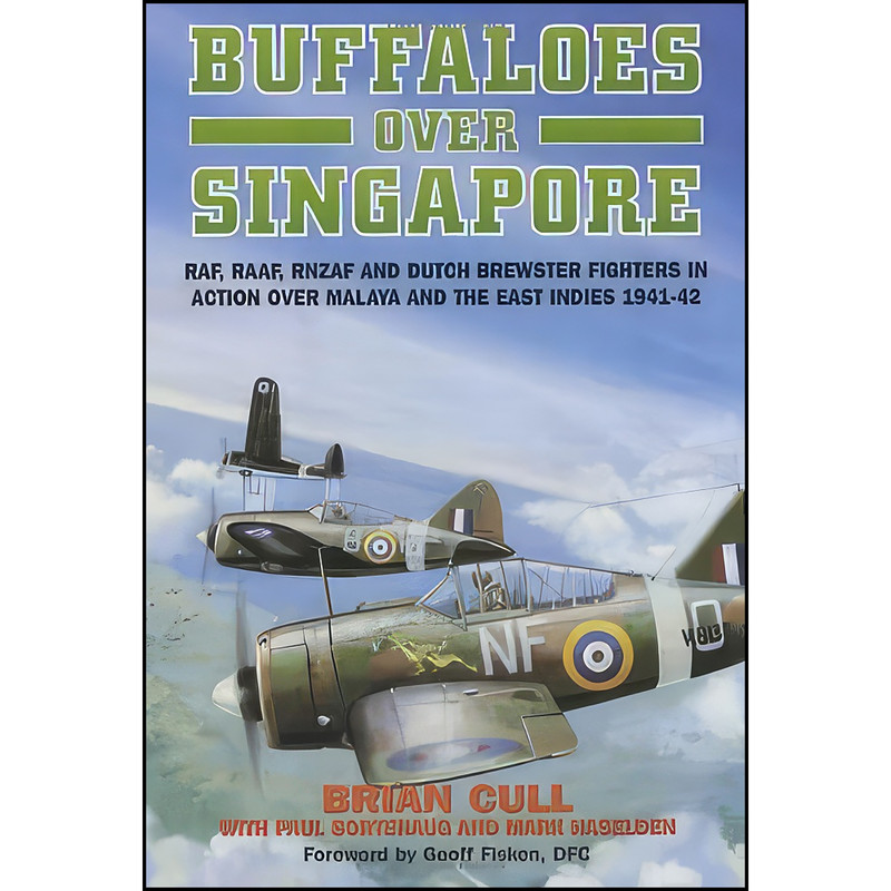 کتاب Buffaloes Over Singapore اثر جمعي از نويسندگان انتشارات Grub Street Publishing