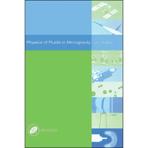 کتاب Physics of Fluids in Microgravity  اثر Rodolfo Monti انتشارات CRC Press