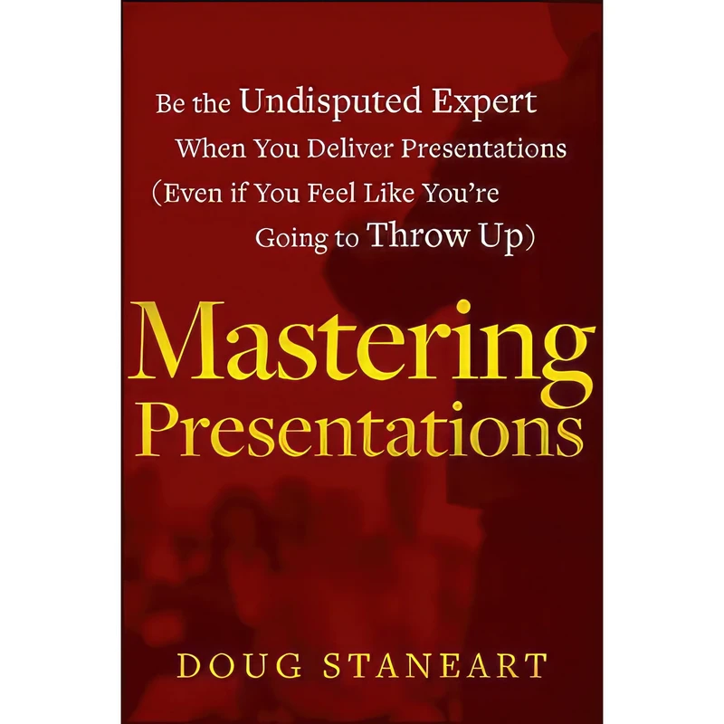 کتاب Mastering Presentations اثر Doug Staneart انتشارات Wiley