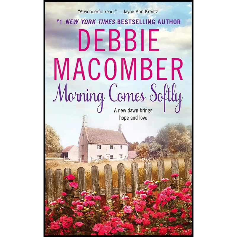 کتاب Morning Comes Softly اثر Debbie Macomber انتشارات Avon