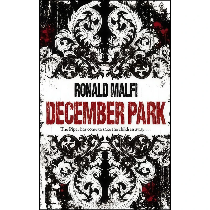 کتاب December Park اثر Ronald Malfi انتشارات Medallion Press