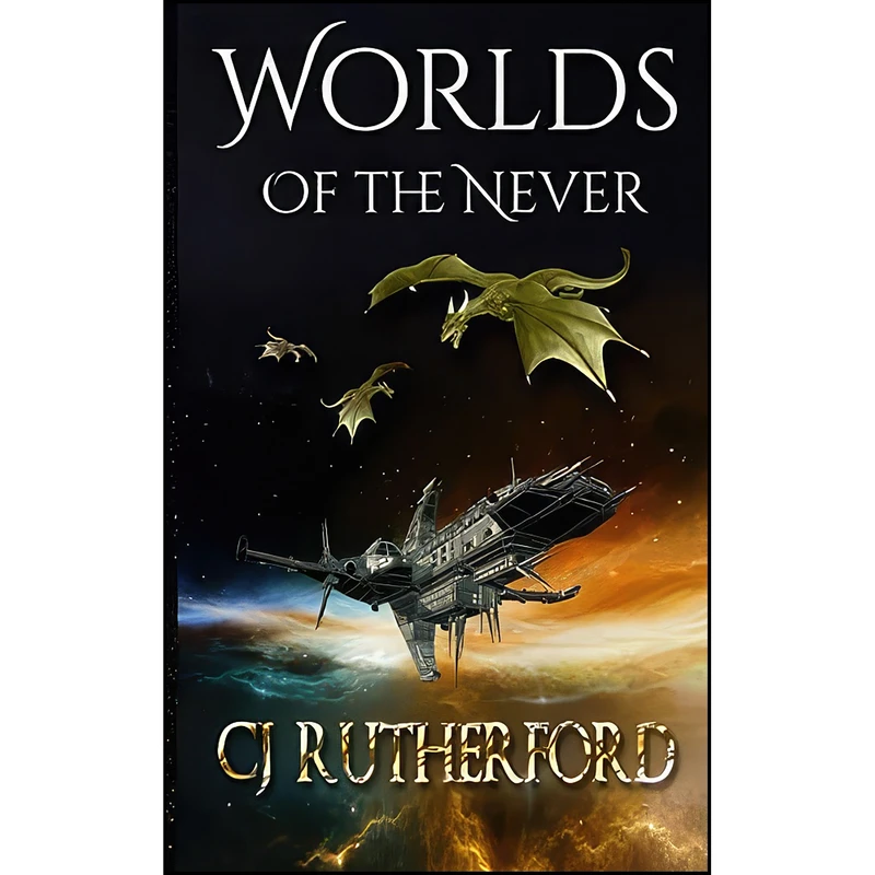 کتاب Worlds of the Never  اثر C J Rutherford انتشارات تازه ها