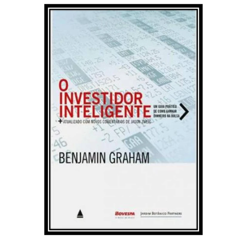 کتاب O investidor inteligente اثر Benjamin Graham انتشارات مؤلفین طلایی