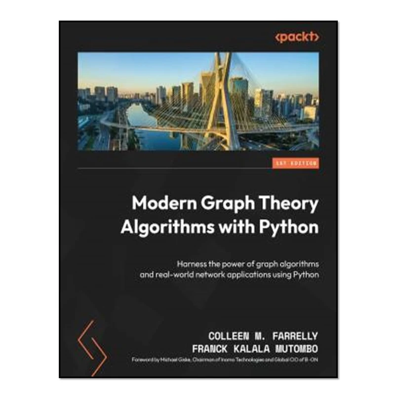 کتاب Modern Graph Theory Algorithms With Python اثر Colleen M. Farrelly and Franck Kalala Mutombo انتشارات آوای مؤلف