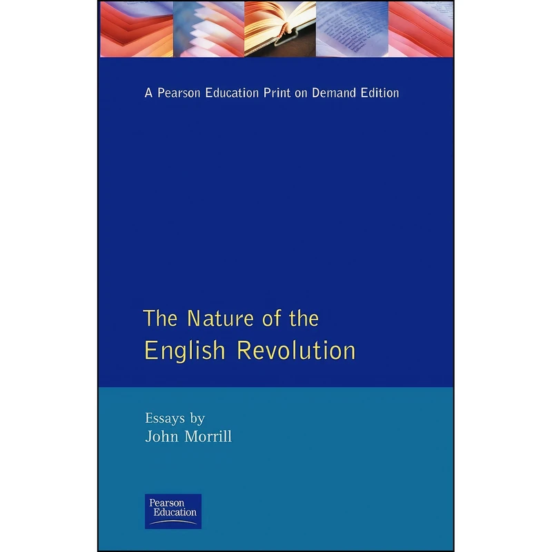 کتاب The Nature of the English Revolution اثر J. S. Morrill انتشارات تازه ها
