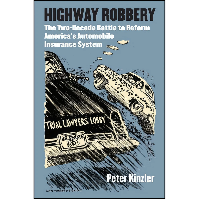 کتاب Highway Robbery اثر Peter Kinzler انتشارات University Press of Kansas