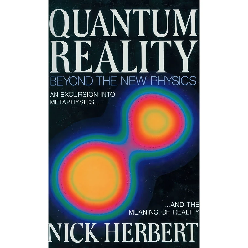 کتاب Quantum Reality اثر Nick Herbert انتشارات Anchor