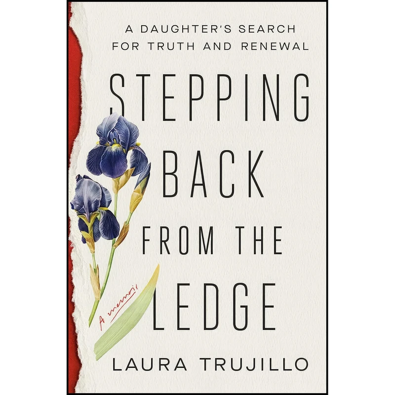 کتاب Stepping Back from the Ledge اثر Laura Trujillo انتشارات Random House