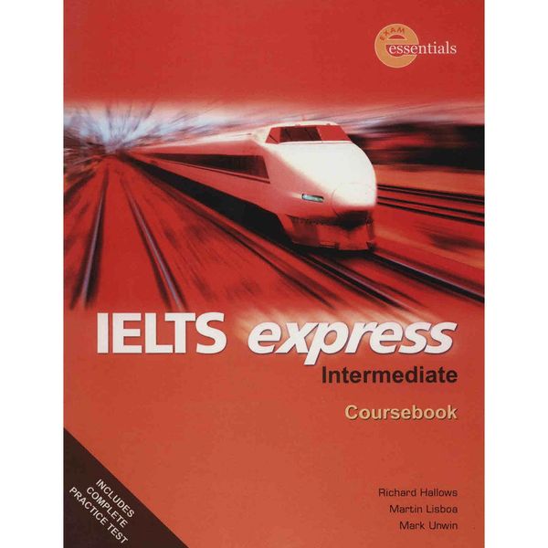 کتاب زبان IELTS EXpress Intermediate Coursebook And Workbook اثر ریچارد هالوز - دو جلدی کتاب زبان IELTS EXpress Intermediate Coursebook And Workbook اثر ریچارد هالوز - دو جلدی