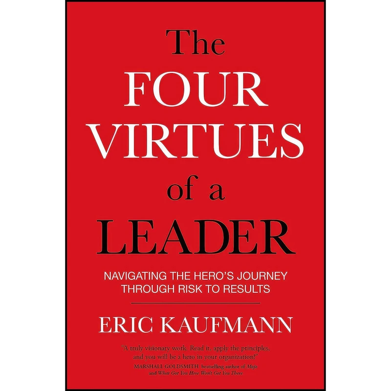 کتاب The Four Virtues of a Leader اثر Eric J Kaufmann انتشارات Sounds True