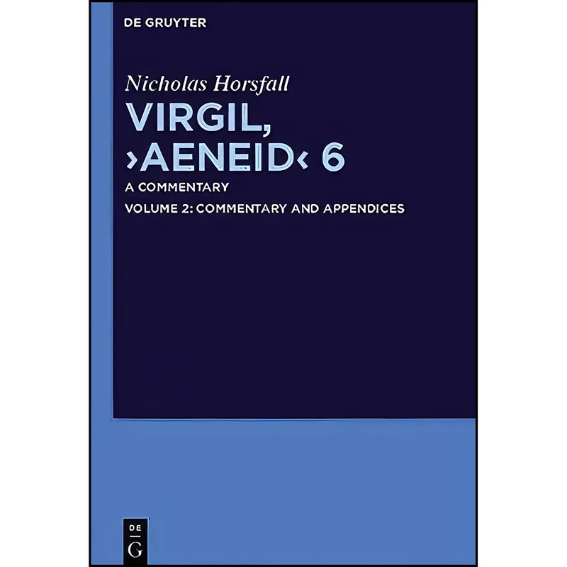 کتاب Virgil, Aeneid 6  اثر Nicholas Horsfall انتشارات De Gruyter