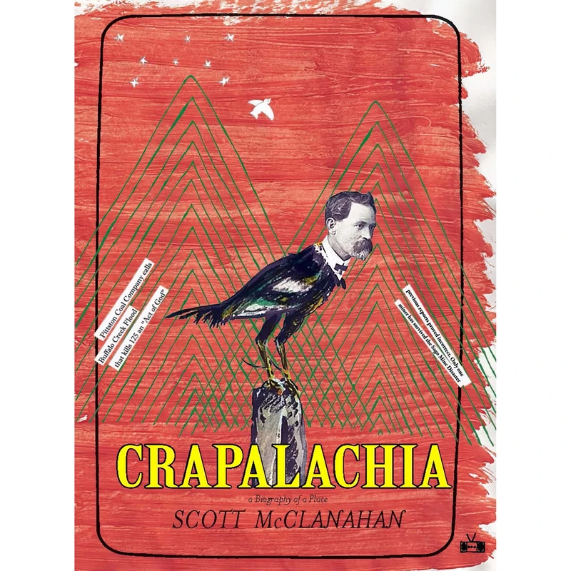 کتاب Crapalachia اثر Scott McClanahan انتشارات Two Dollar Radio