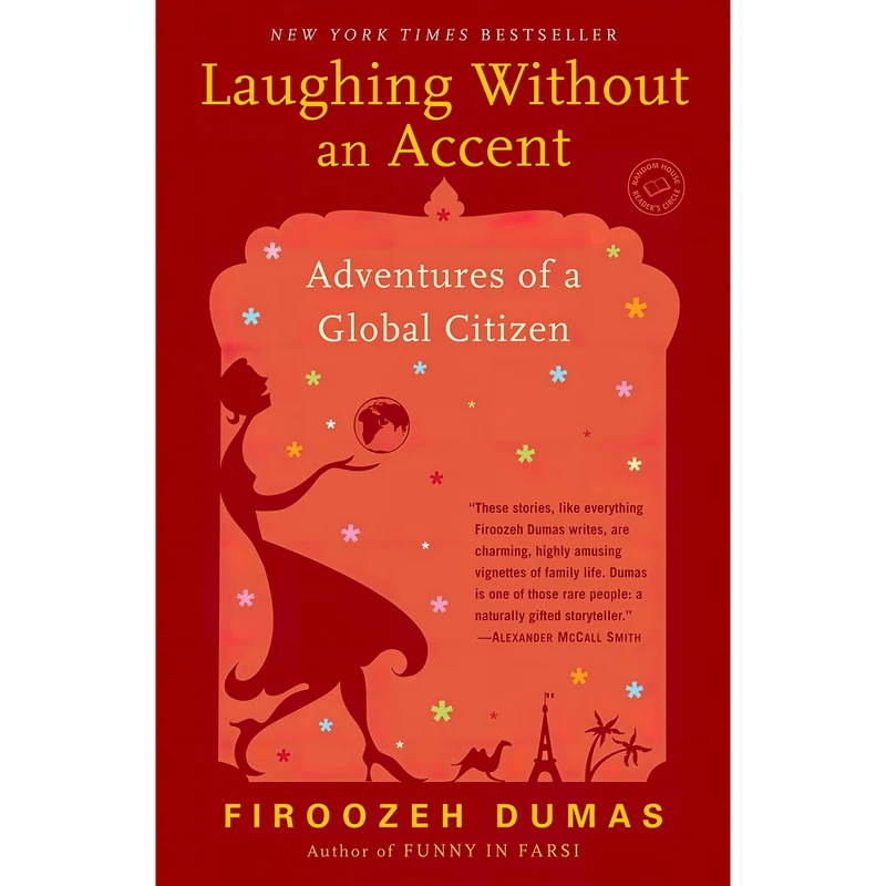 کتاب Laughing Without an Accent اثر Firoozeh Dumas انتشارات Random House Trade