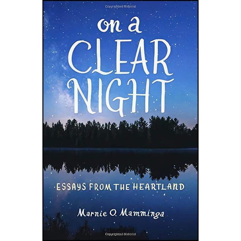 کتاب On a Clear Night اثر Marnie O. Mamminga انتشارات Wisconsin Historical Society Press