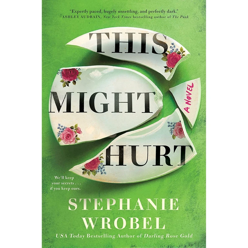 کتاب This Might Hurt اثر Stephanie Wrobel انتشارات Berkley
