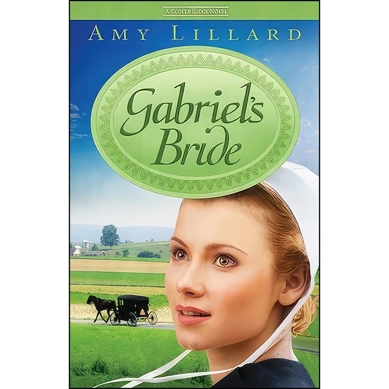 کتاب Gabriel’s Bride  اثر Amy Lillard انتشارات B&H Books