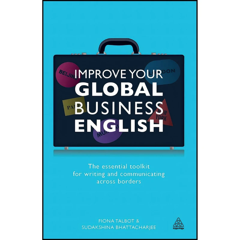 کتاب Improve Your Global Business English اثر جمعي از نويسندگان انتشارات Kogan Page
