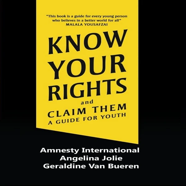 کتاب Know Your Rights and Claim Them / A Guide for Youth اثر Angelina Jolie انتشارات Zest Books