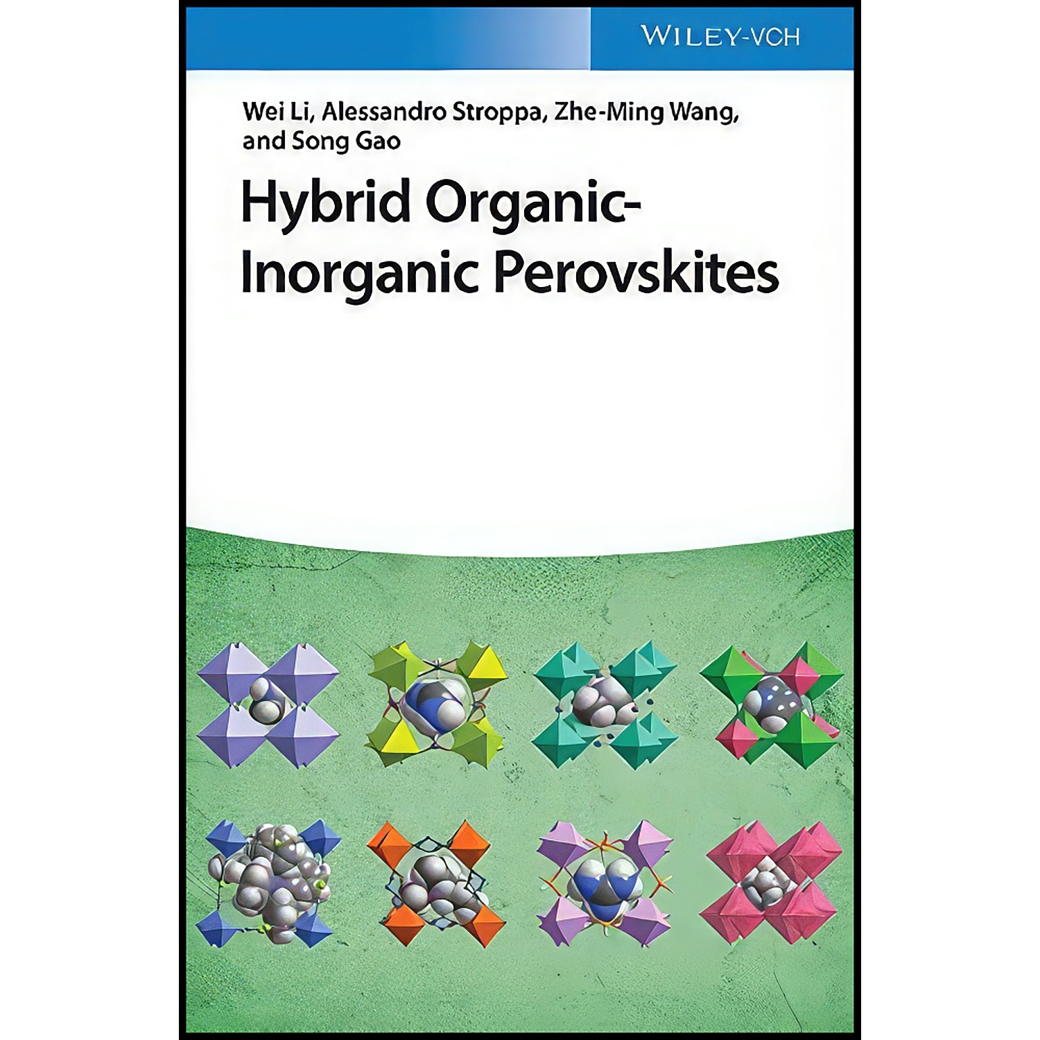 کتاب Hybrid Organic-Inorganic Perovskites اثر جمعي از نويسندگان انتشارات Wiley-VCH