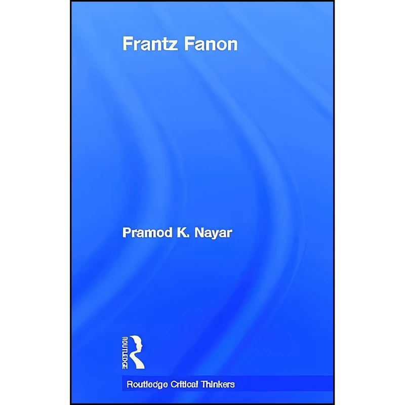 کتاب Frantz Fanon  اثر جمعي از نويسندگان انتشارات Routledge