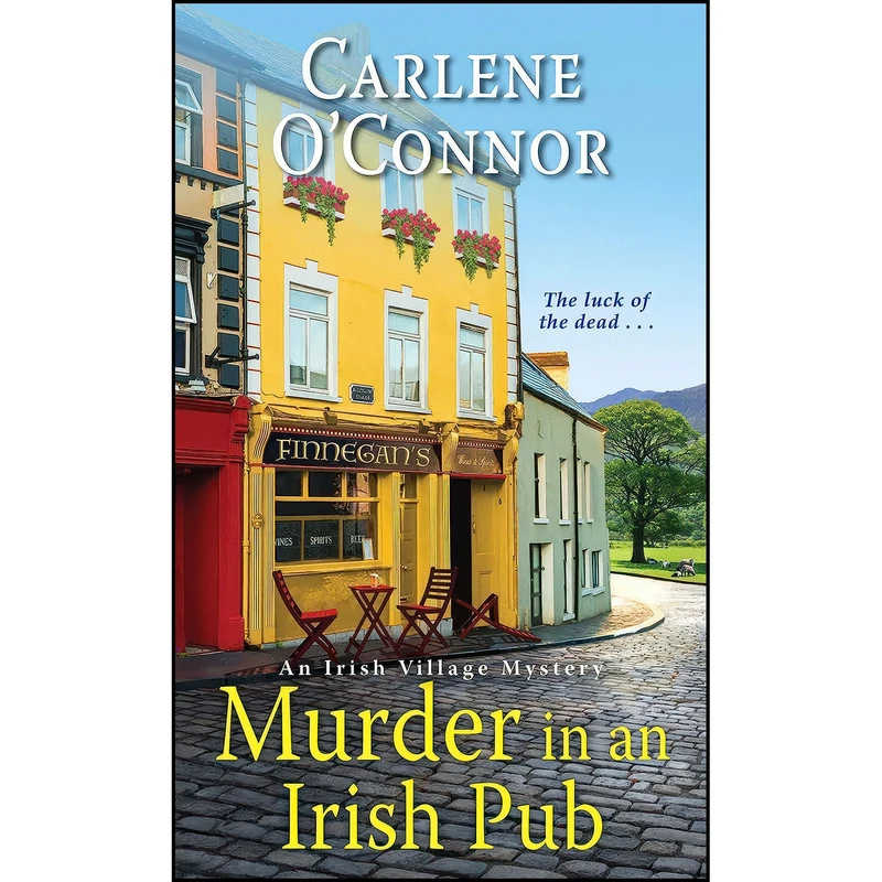 کتاب Murder in an Irish Pub  اثر Carlene O Connor انتشارات Kensington