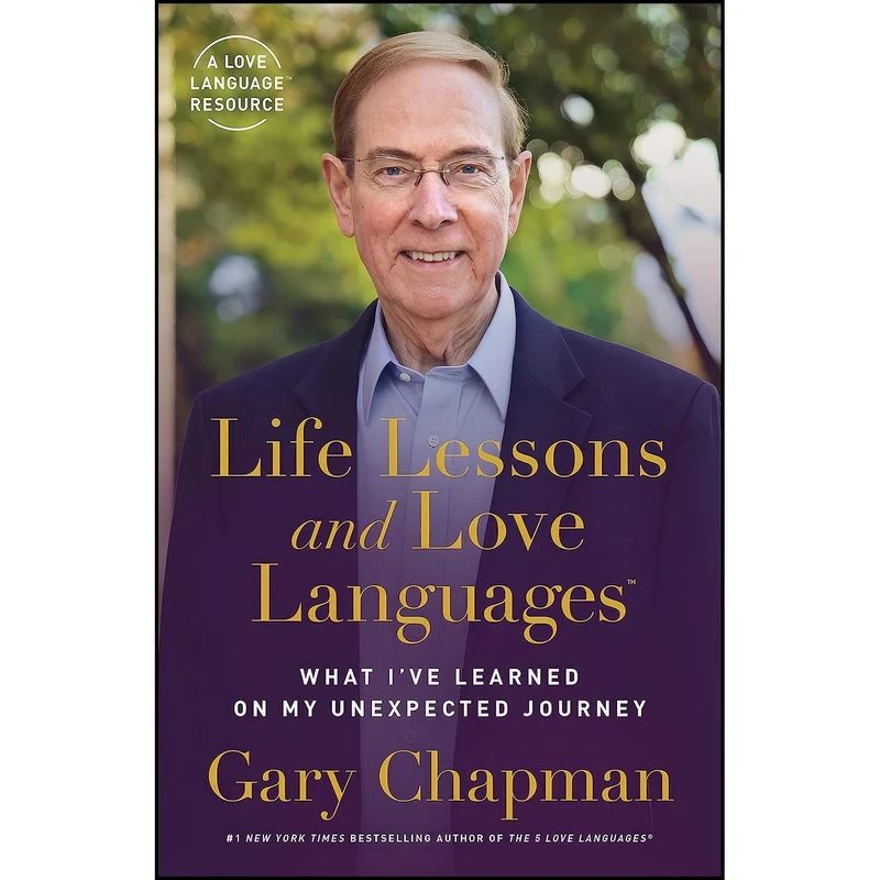 کتاب Life Lessons and Love Languages اثر Gary Chapman انتشارات Moody Publishers