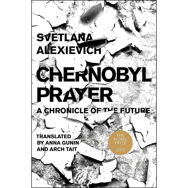 کتاب Chernobyl Prayer اثر جمعي از نويسندگان انتشارات Dalkey Archive Press