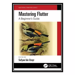 کتاب Mastering Flutter اثر Sufyan bin Uzayr انتشارات مؤلفین طلایی