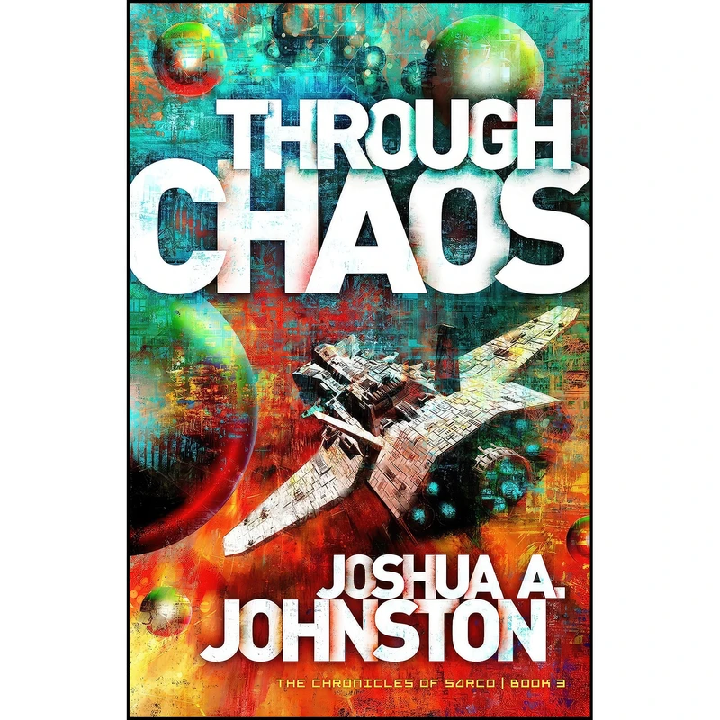 کتاب Through Chaos  اثر Joshua A. Johnston انتشارات Enclave Publishing