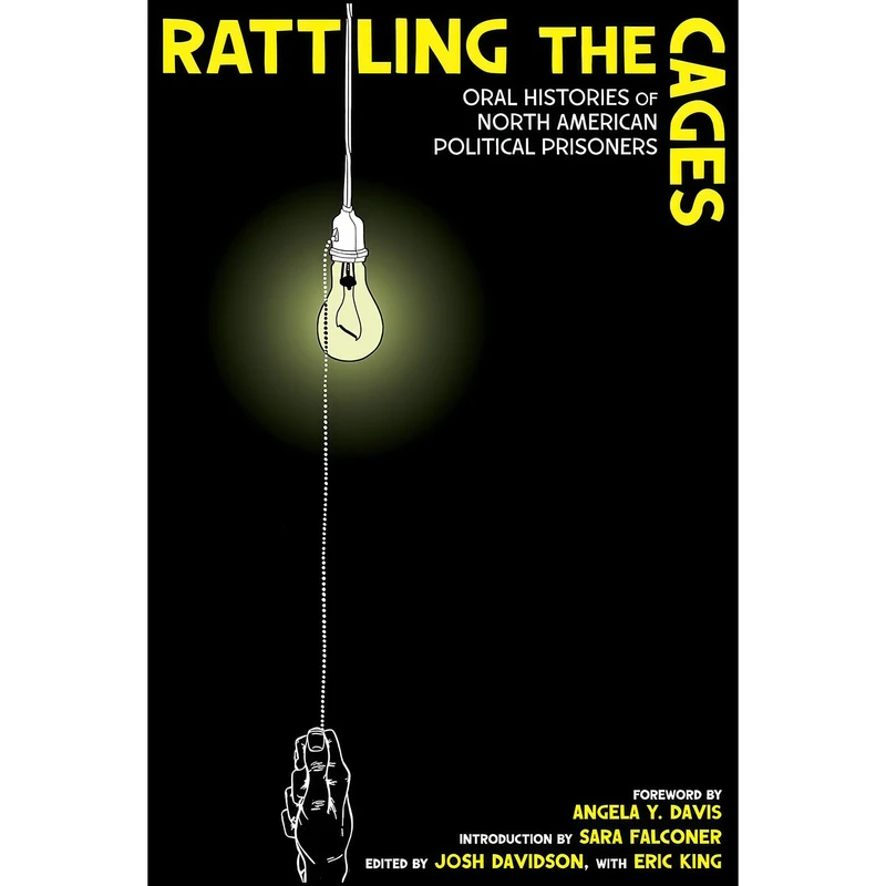 کتاب Rattling the Cages اثر جمعي از نويسندگان انتشارات AK Press
