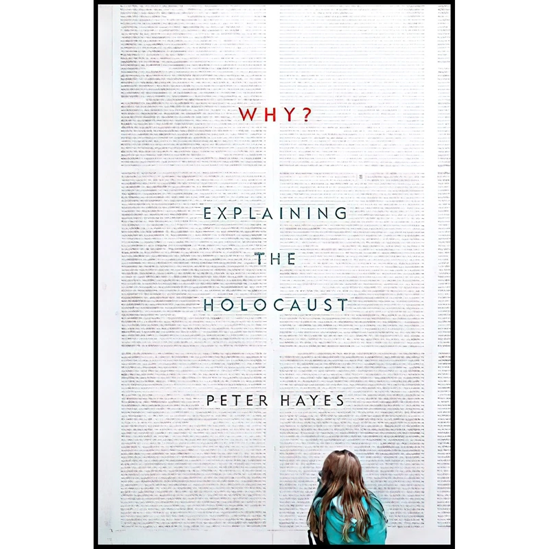 کتاب Why? اثر Peter Hayes انتشارات W. W. Norton and Company