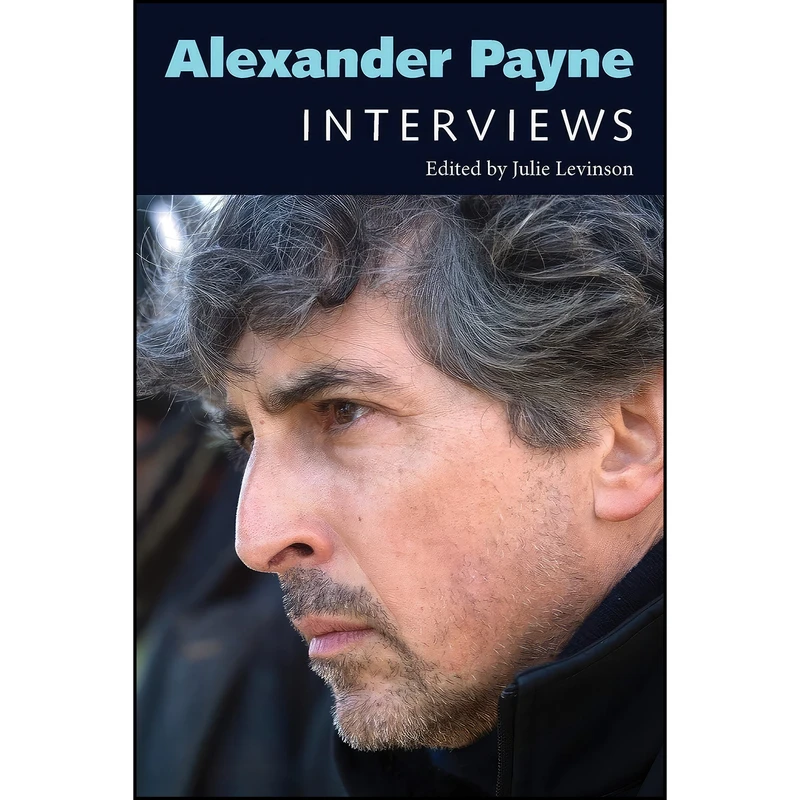 کتاب Alexander Payne اثر Julie R. Levinson انتشارات University Press of Mississippi